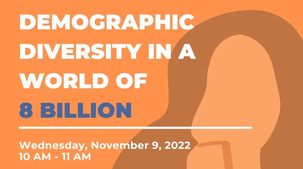 Demographic Diversity in a World of 8 Billion