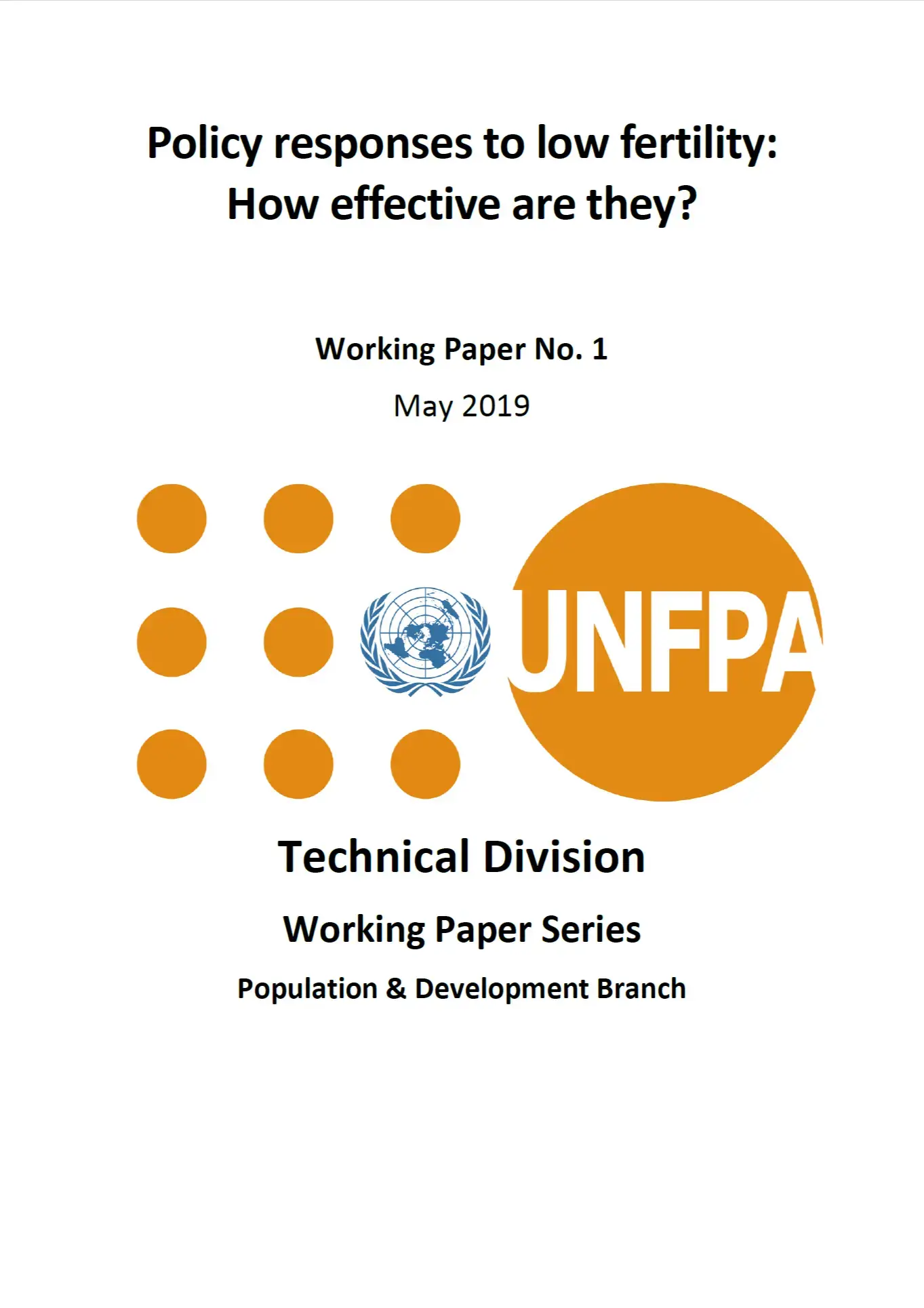 Policy responses to low fertility: How effective are they? - Working Paper No. 1